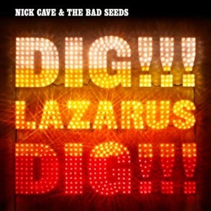 Nick Cave and The Bad Seeds - Dig Lazarus Dig (CD)