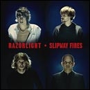 Razorlight: Slipway Fires