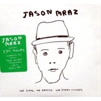 Mraz, Jason: We Sing We Dance We Steal