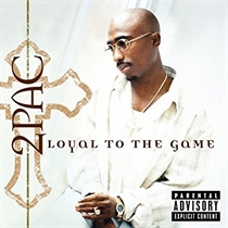 2pac: Loyal To The Game (CD)