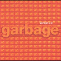 Garbage: Version 2.0. (CD)