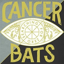 Cancer Bats - Searching For Zero (Vinyl)