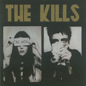 Kills, The: No Wow (CD)