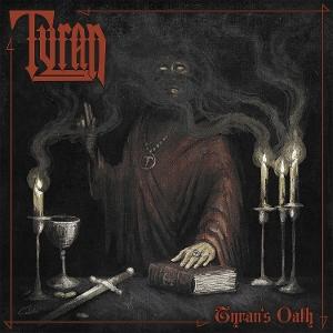 Tyran - Tyran\'s Oath (Vinyl)