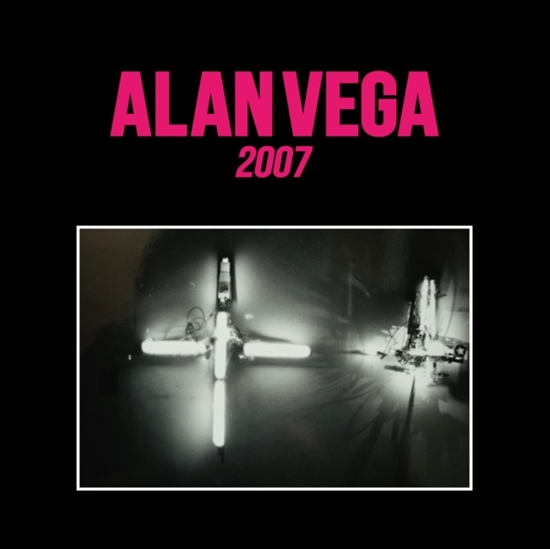 Alan Vega: 2007 (Vinyl)