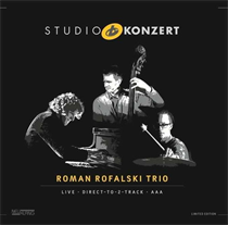 Roman Rofalski Trio - Roman Rofalski Trio Studio Konzert (Limited Hand Numbered Vinyl edition)