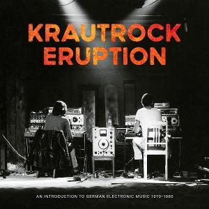 Krautrock Eruption – An Introduction To German Electronic Music 1970-1980 (Vinyl)