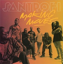 Santrofi - Making Moves (Vinyl)
