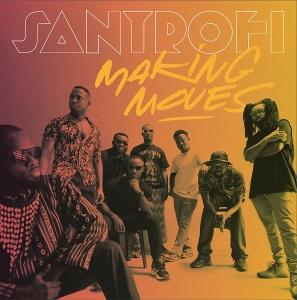 Santrofi - Making Moves (Vinyl)