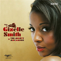 Gizelle Smith & The Mighty Mocambo - This Is Gizelle Smith & The Mighty Mocambos (Deluxe 2xVinyl edition)
