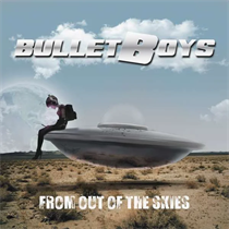 Bulletboys: From Out of the Skies (Vinyl)