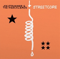 Joe Strummer & The Mescaleros - Streetcore (20th Anniversary) (RSD 2023)