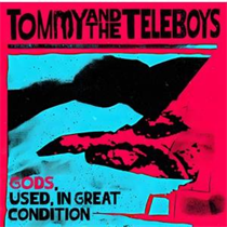Tommy and the Teleboys - Gods, Used, In Great Condition (Vinyl)