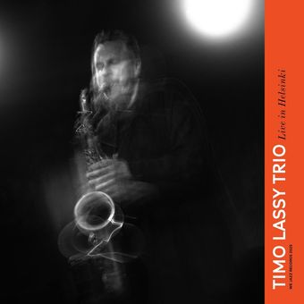 Timo Lassy Trio - Live In Helsinki (Vinyl)