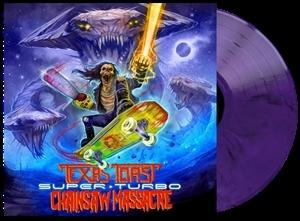 Texas Toast Chainsaw Massacre - Super Turbo (Vinyl)