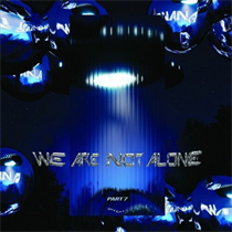 Various Artists - We Are Not Alone - Part 7 (Vinyl)