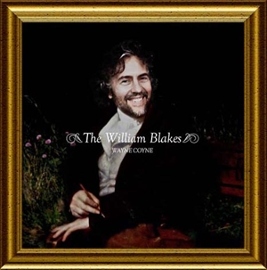 William Blakes, The: Wayne Coyne (CD)