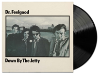 Dr. Feelgood - Down By The Jetty (2025 Remaster Vinyl Edition)