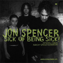 Jon Spencer - Sick of Being Sick! (CLEAR VINYL)