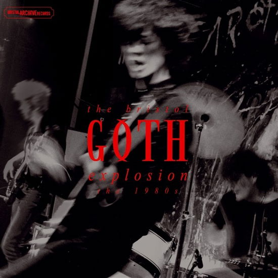Various Artists - THE BRISTOL GOTH EXPLOSION - THE 80’S (Vinyl)