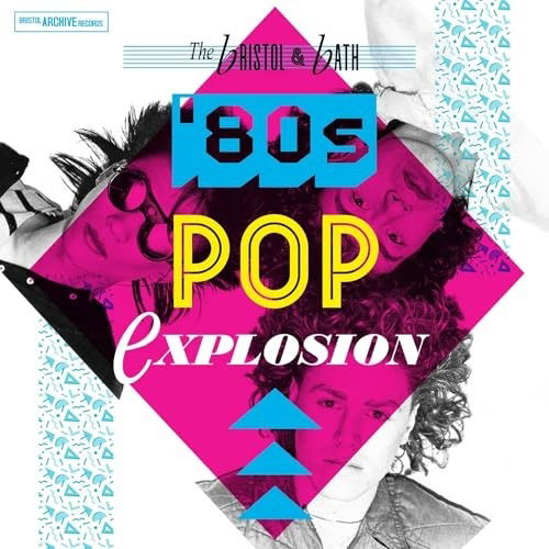 THE BRISTOL AND BATH POP EXPLOSION – THE 80s (Vinyl)