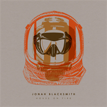 Jonah Blacksmith - House On Fire (Vinyl)