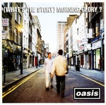Oasis: (What's The Story) Morning Glory (CD)
