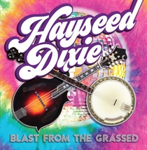 Hayseed Dixie: Blast From The Grassed - RSD 2020 (Vinyl)