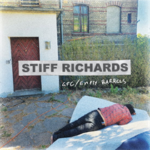 Stiff Richards - GFC/Empty Barrels (Vinyl)