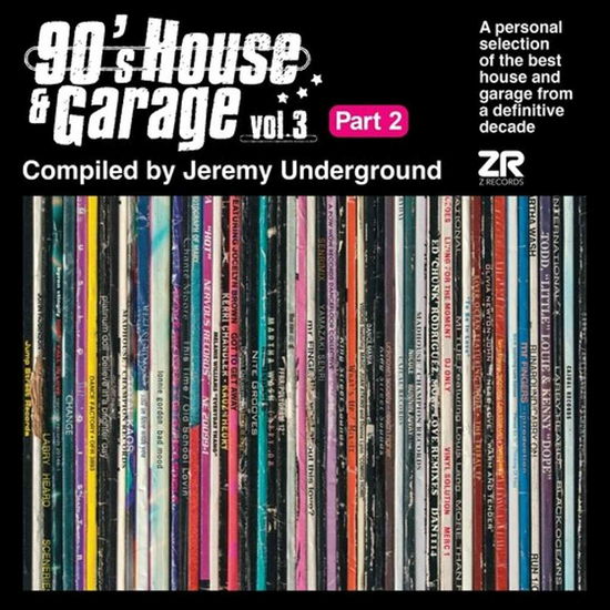 V/A - 90’s House & Garage Vol. 3 Pt. 2 (Vinyl)
