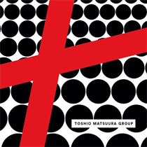 Toshio Matsuura Group - Loveplaydance (Vinyl)
