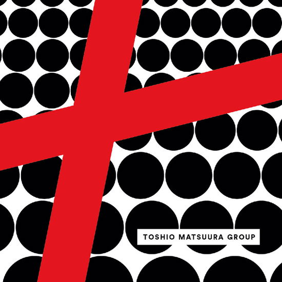 Toshio Matsuura Group - Loveplaydance (Vinyl)