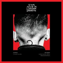 Andrés Sanchez Maher & Haxah & Konk Reyes: Una Jauria Llamada Ernesto (Limited Vinyl edition)