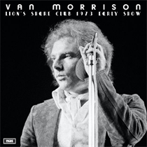 Van Morrison - Lion’s Share Club 1973 (Early Show) (Vinyl)