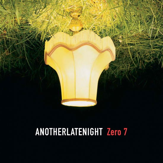 Zero 7:  Another Late Night: Zero 7 (Repress 2xVinyl edition)