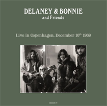 Delaney & Bonnie & Friend - Live In Copenhagen 10/12/69 (Vinyl)