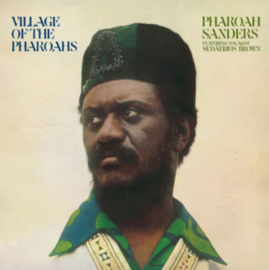 Pharoah Sanders - Village Of The Pharoahs (Vinyl)