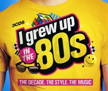 Various Artists: I Grew Up In The 80s (3xCD)
