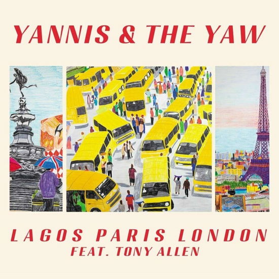 Yannis & The Yaw feat. Tony Allen - Lagos Paris London EP (Vinyl)
