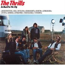 The Thrills - So Much For The City (Vinyl)