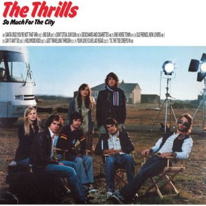 The Thrills - So Much For The City (Vinyl)