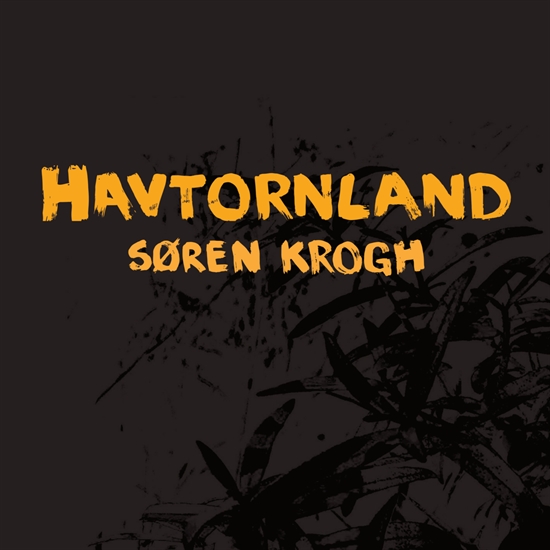 Krogh, Søren: Havtornland (CD)