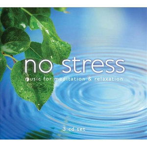 No Stress - Music For Meditation & Relaxation (3xCD)