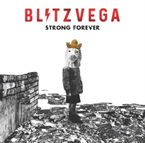 Blitz Vega - Strong Forever RSD2023 (Vinyl)
