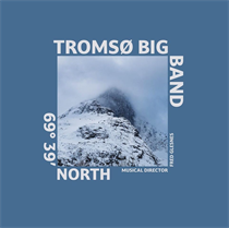 Tromsø Big Band - 69° 39? NORTH (Vinyl)