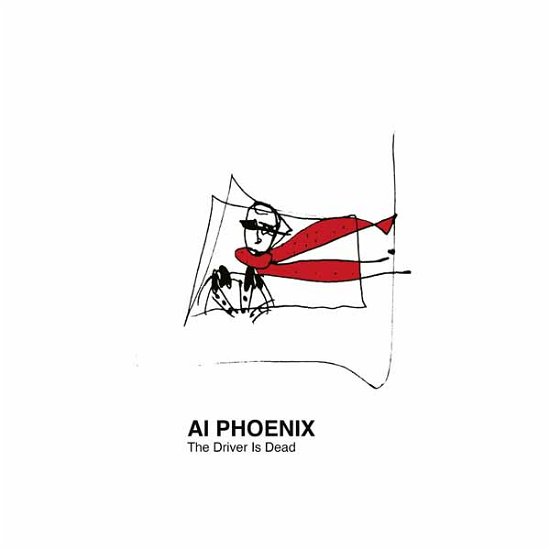 Ai Phoenix - The Driver Is Dead (Vinyl)