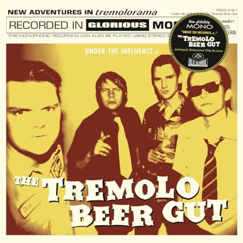 TREMOLO BEER GUT - UNDER THE INFLUENCE OF THE TREMOLO BEER GUT (RE-ISSUE) (Vinyl)