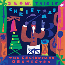 Second Hand Orchestra - SLOW, this is Christmas (Vinyl)