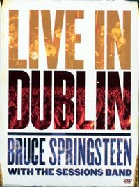 Springsteen, Bruce: Live in Dublin with the sessions band (DVD)