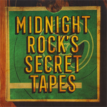 Various Artists - Midnight Rock's Secret Tapes (Vinyl)